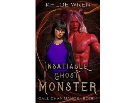 Livro Insatiable Ghost Monster de Khloe Wren ( Inglês )