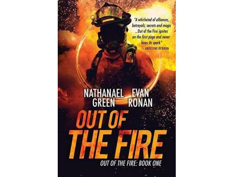 Livro Out Of The Fire de Nathanael Green ( Inglês )