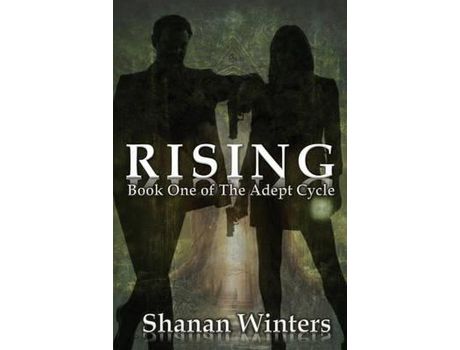 Livro Rising: Book One Of The Adept Cycle de Shanan Winters ( Inglês )