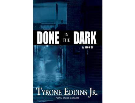 Livro Done In The Dark de Tyrone Eddins Jr. ( Inglês )