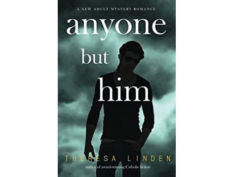 Livro Anyone But Him de Theresa Linden ( Inglês )