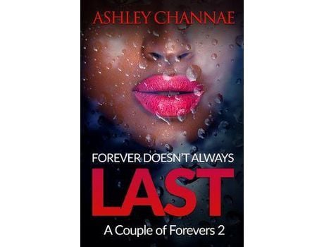 Livro Forever Doesn'T Always Last: A Couple Of Forevers 2 de Ashley Channae ( Inglês )