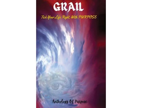 Livro Grail: Tick Your Life Right, With Purpose de Sumana Chakraborty ( Inglês )