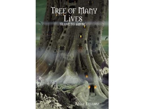 Livro Tree Of Many Lives: Slave To Abuse de Kellie England ( Inglês )