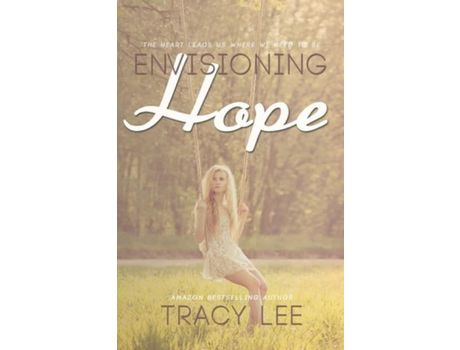 Livro Envisioning Hope de Tracy Lee ( Inglês )