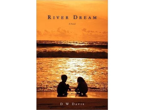 Livro River Dream: A Novel de D W Davis ( Inglês )