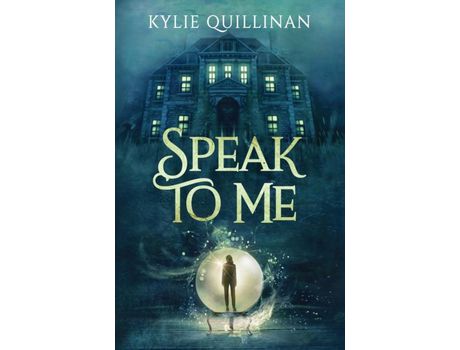 Livro Speak To Me de Kylie Quillinan ( Inglês )