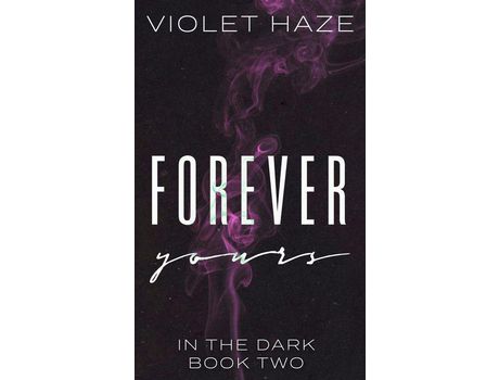 Livro Forever Yours de Violet Haze ( Inglês )