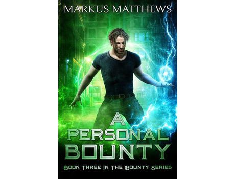 Livro A Personal Bounty : Book Three In The Bounty Series de Markus Matthews ( Inglês )