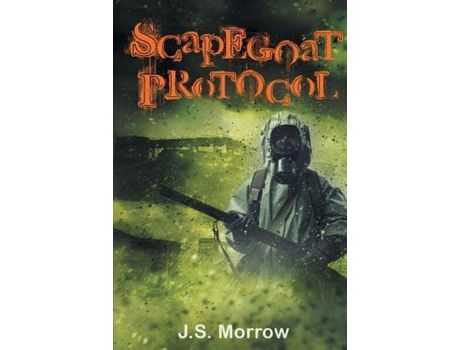 Livro Scapegoat Protocol de J.S. Morrow ( Inglês )