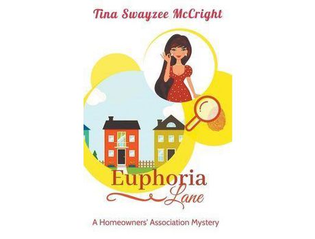 Livro Euphoria Lane de Tina Swayzee McCright ( Inglês )