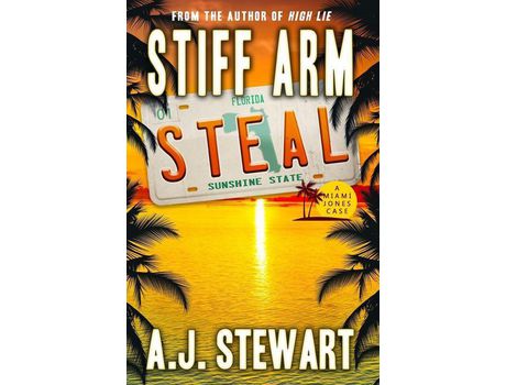 Livro Stiff Arm Steal de A.J. Stewart ( Inglês )