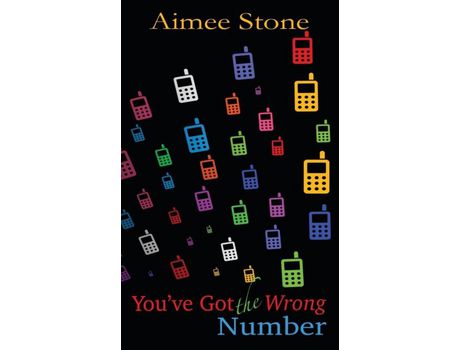 Livro You'Ve Got The Wrong Number de Aimee Stone ( Inglês )