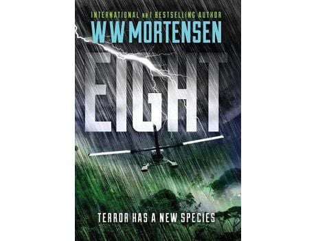 Livro Eight: Terror Has A New Species de WW Mortensen ( Inglês )