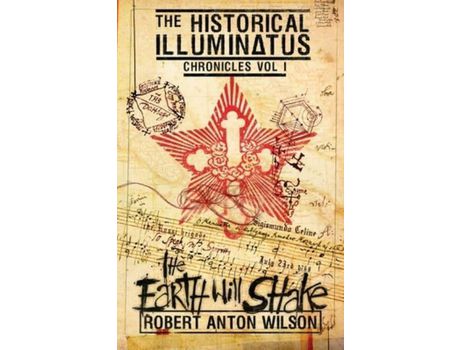 Livro The Earth Will Shake: Historical Illuminatus Chronicles Volume 1 de Robert Anton Wilson ( Inglês )
