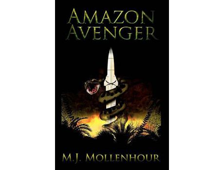 Livro Amazon Avenger de M. J. Mollenhour ( Inglês )