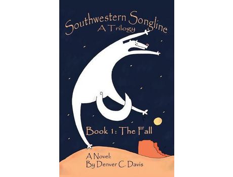Livro Southwestern Songline : Book One: The Fall de Denver C Davis ( Inglês )