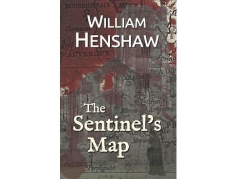 Livro The Sentinel'S Map de William Henshaw ( Inglês )