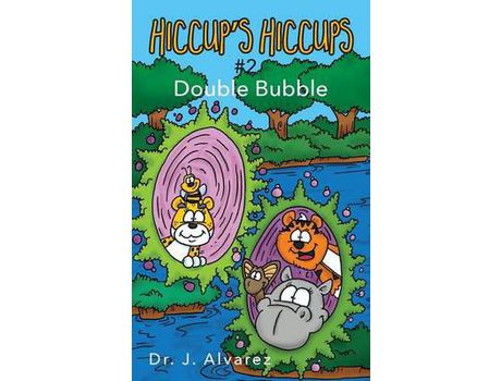 Livro Double Bubble: Hiccup'S Hiccups #2 de Dr J Alvarez ( Inglês )
