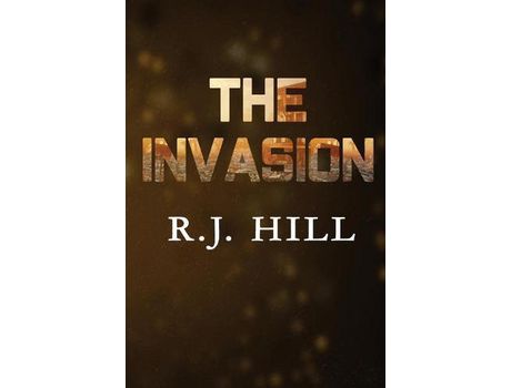 Livro The Invasion de R.J. Hill ( Inglês )
