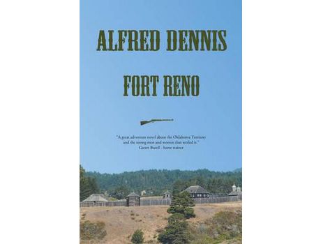 Livro Fort Reno de Alfred Dennis ( Inglês )