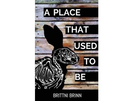 Livro A Place That Used To Be de Brittni Brinn ( Inglês )