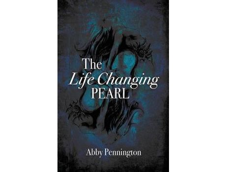 Livro The Life Changing Pearl de Abby G. Pennington ( Inglês )