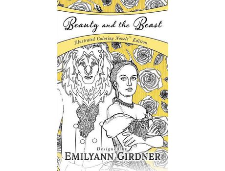 Livro Beauty And The Beast: Coloring Novel Edition de Emilyann Girdner ( Inglês )