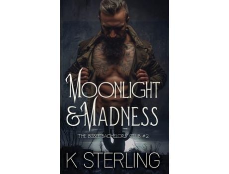 Livro Moonlight &Amp; Madness de K. Sterling ( Inglês )