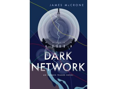 Livro Dark Network: An Imogen Trager Novel de James McCrone ( Inglês )