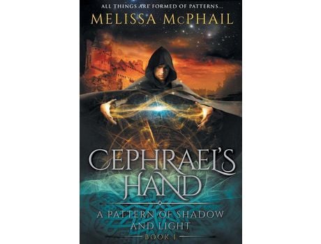 Livro Cephrael'S Hand: A Pattern Of Shadow &Amp; Light Book 1 de Melissa McPhail ( Inglês )