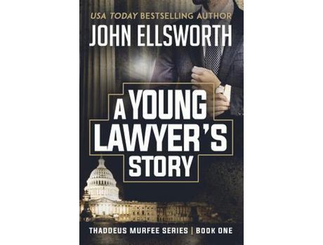 Livro A Young Lawyer'S Story de John Ellsworth ( Inglês )