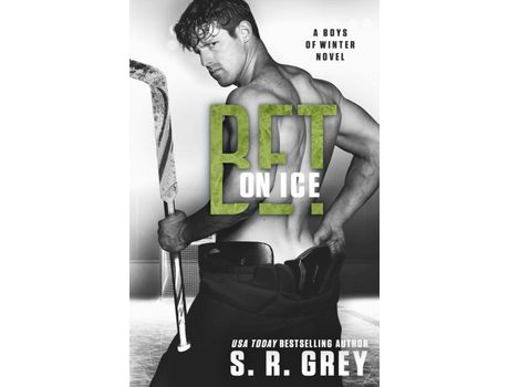 Livro Bet On Ice de S.R. Grey ( Inglês )