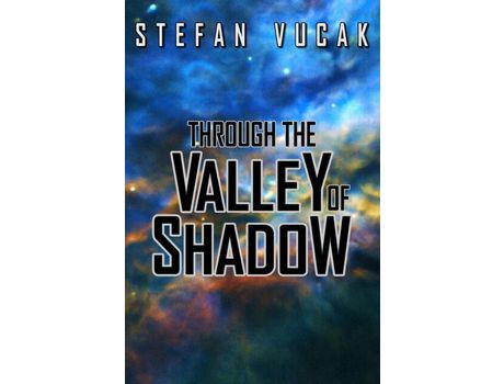 Livro Through The Valley Of Shadow de Stefan Vucak ( Inglês )