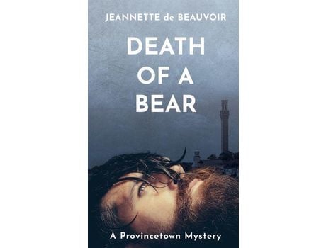 Livro Death Of A Bear: A Provincetown Mystery de Jeannette de Beauvoir ( Inglês )
