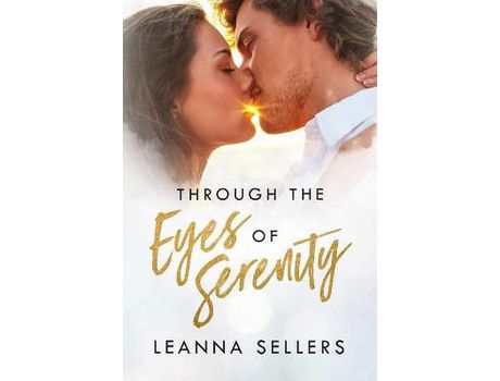 Livro Through The Eyes Of Serenity de Leanna Sellers ( Inglês )