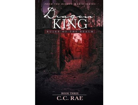 Livro Dragon King: Ruler Of The Realm de C.C. Rae ( Inglês )