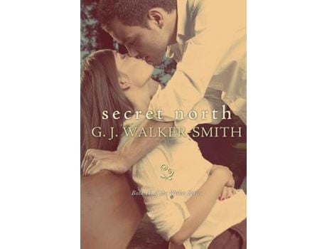 Livro Secret North de G J Walker-Smith ( Inglês )