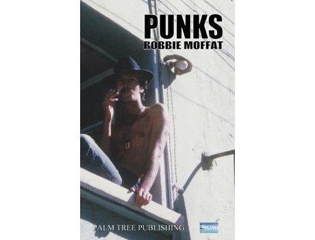 Livro Punks de Robbie Moffat ( Inglês )