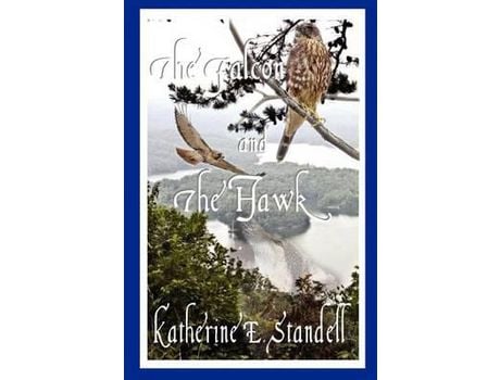 Livro The Falcon And The Hawk de Katherine E. Standell ( Inglês )