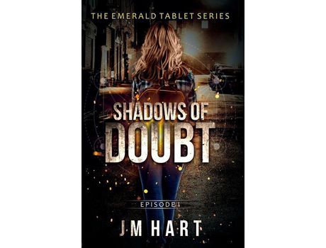 Livro Shadows Of Doubt: Book One In The Emerald Tablet Series de JM Hart ( Inglês )