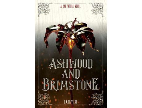 Livro Ashwood And Brimstone: A Carynthia Novel de E. Olivieri ( Inglês )