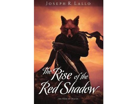 Livro The Rise Of The Red Shadow de Joseph R. Lallo ( Inglês )
