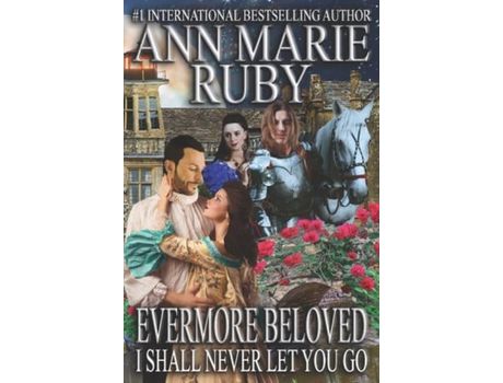 Livro Evermore Beloved: I Shall Never Let You Go de Ann Marie Ruby ( Inglês )