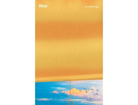 Livro Rise: An Anthology de RMIT PWE Towards Publication ( Inglês )