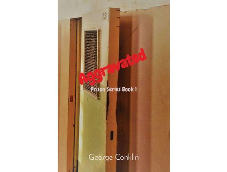 Livro Aggravated: Prison Series Book 1 de Conklin ( Inglês )
