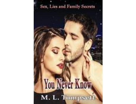 Livro You Never Know de M.L. Tompsett ( Inglês )