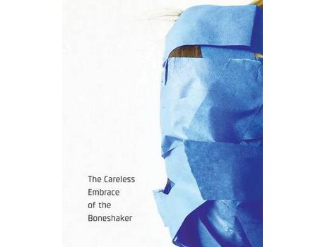 Livro The Careless Embrace Of The Boneshaker de Jane Ormerod ( Inglês )