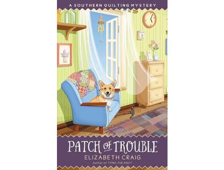 Livro Patch Of Trouble de Elizabeth Craig ( Inglês )