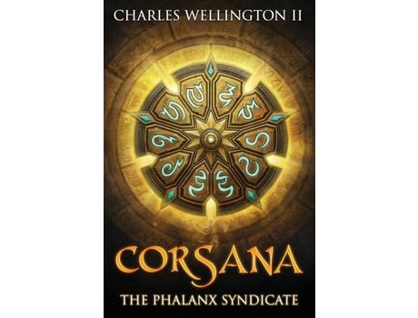 Livro Corsana: The Phalanx Syndicate de Charles Wellington II ( Inglês )